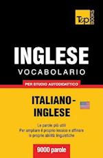 Vocabolario Italiano-Inglese Per Studio Autodidattico - 9000 Parole