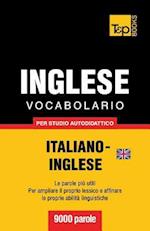 Vocabolario Italiano-Inglese Britannico Per Studio Autodidattico - 9000 Parole