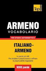 Vocabolario Italiano-Armeno Per Studio Autodidattico - 9000 Parole