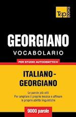 Vocabolario Italiano-Georgiano Per Studio Autodidattico - 9000 Parole