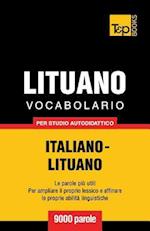 Vocabolario Italiano-Lituano Per Studio Autodidattico - 9000 Parole
