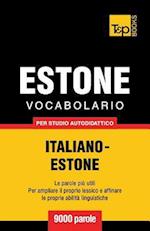 Vocabolario Italiano-Estone Per Studio Autodidattico - 9000 Parole