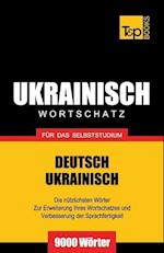 Ukrainischer Wortschatz Für Das Selbststudium - 9000 Wörter