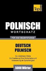 Polnischer Wortschatz Für Das Selbststudium - 5000 Wörter