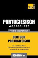 Portugiesischer Wortschatz Für Das Selbststudium - 5000 Wörter
