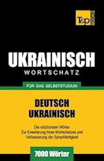 Ukrainischer Wortschatz Für Das Selbststudium - 7000 Wörter