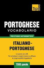 Vocabolario Italiano-Portoghese Per Studio Autodidattico - 7000 Parole