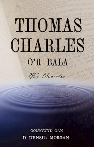 Thomas Charles o''r Bala