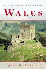 Medieval Castles of Wales