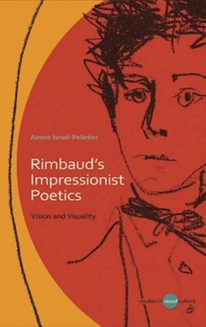 Rimbaud's Impressionist Poetics