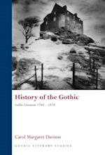 History of the Gothic: Gothic Literature 1764-1824