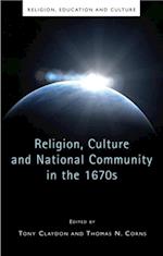 Religion, Culture and National Community in the 1670s