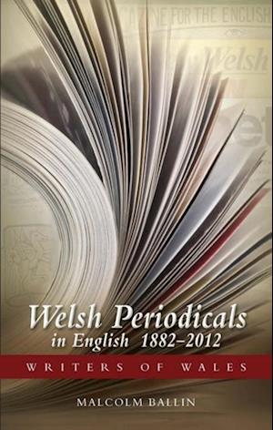 Welsh Periodicals in English 1882-2012
