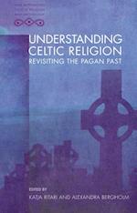 Understanding Celtic Religion