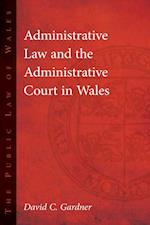 Administrative Law and The Administrative Court in Wales