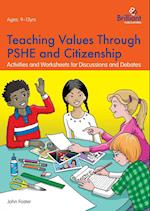 Teaching Values through PSHE and Citizenship