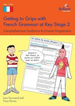 Getting to Grips with French Grammar at Key Stage 2