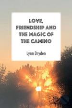 Love, Friendship and the Magic of the Camino 