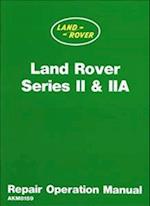 Land Rover 2 and 2a Repair Operation Manual
