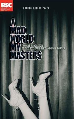 A Mad World My Masters