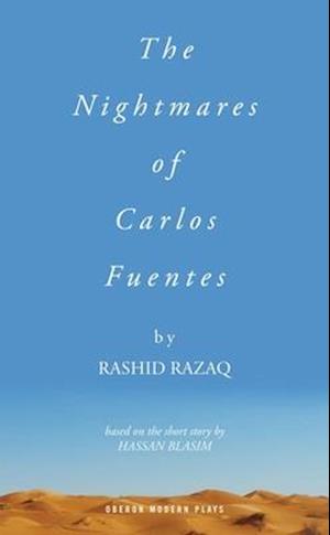 The Nightmares of Carlos Fuentes