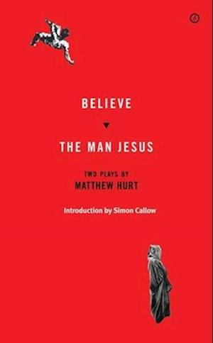 Believe/The Man Jesus