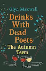 Drinks With Dead Poets