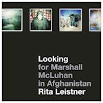 Looking for Marshall McLuhan in Afghanistan
