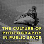 Culture of Photography in Public Space