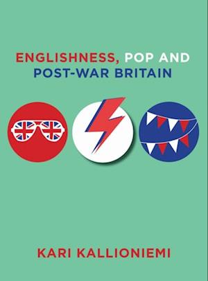 Englishness, Pop and Post-War Britain