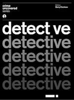 Crime Uncovered: Detective