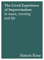 The Lived Experience of Improvisation
