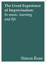 Lived Experience of Improvisation