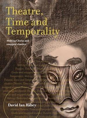 Theatre, Time and Temporality