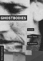 Ghostbodies