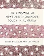 The Dynamics of News and Indigenous Policy in Australia