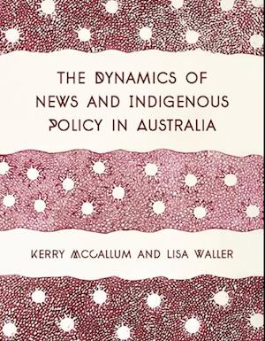 Dynamics of News and Indigenous Policy in Australia