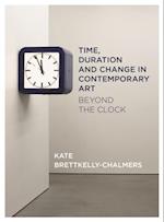 Time, Duration and Change in Contemporary Art