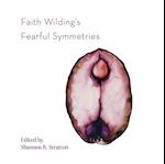 Faith Wilding's Fearful Symmetries
