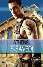 Athens Is Saved!