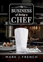 The Business of Being a Chef