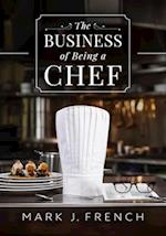 Business of Being a Chef