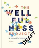 The Wellfulness Project