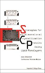 Strategies For Two-dimensional Crystallization Of Proteins Using Lipid Monolayers