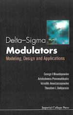 Delta-sigma Modulators: Modeling, Design And Applications