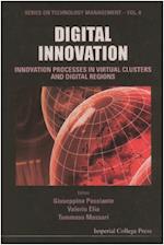 Digital Innovation: Innovation Processes In Virtual Clusters And Digital Regions