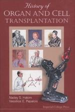 History Of Organ And Cell Transplantation
