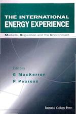 International Energy Experience, The: Markets, Regulation And The Environment