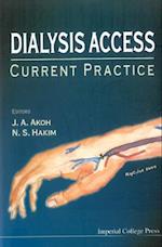 Dialysis Access: Current Practice