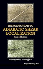 Introduction To Adiabatic Shear Localization (Revised Edition)